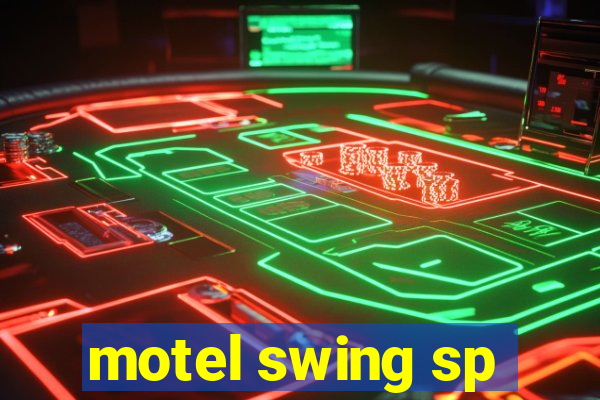 motel swing sp